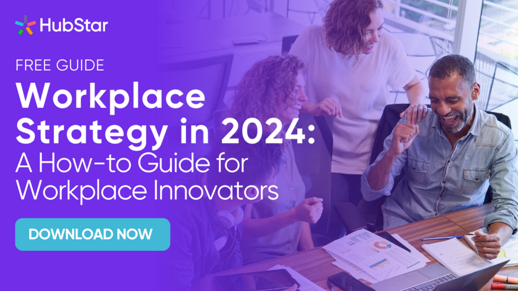 Workplace Strategy In 2024 - a How-To Guide for Workplace Innovators